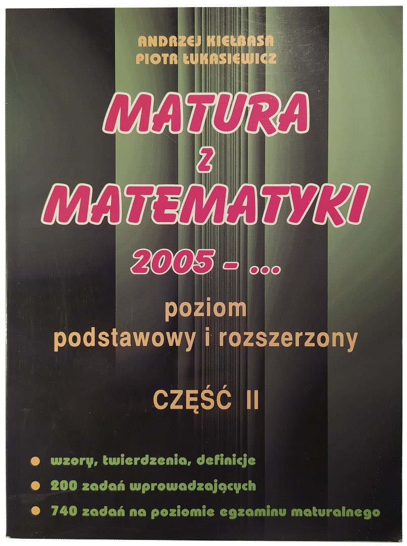 Matura z matematyki 2005 poziom podstawowy i rozszerzony część 2