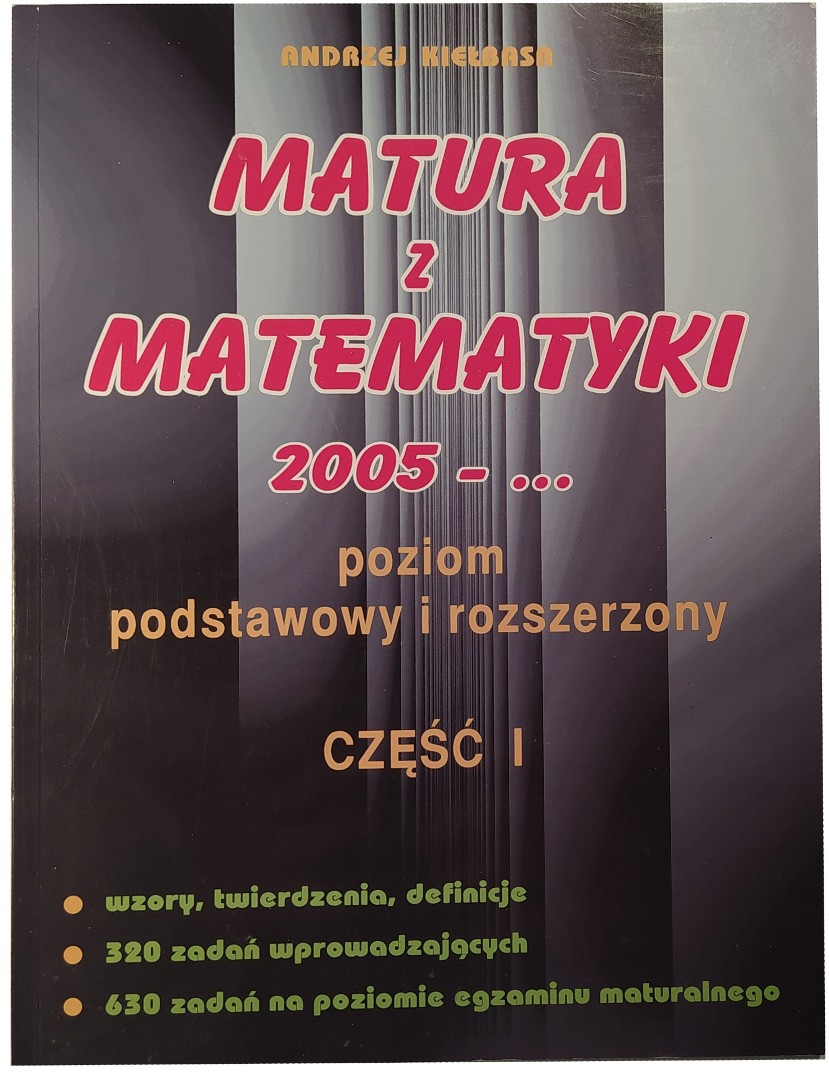 Matura Z Matematyki Poziom Podstawowy I Rozszerzony Cz