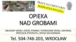 Opieka na grobem, cmentarz Bardzka, Bujwida, Smętna,  sprzątanie grobu, Wrocław