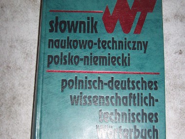 Słownik naukowo techniczny polsko - niemiecki. Praca Zbiorow 1998-1