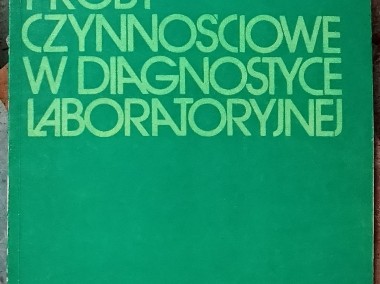 Próby Czynnościowe w Diagnostyce Laboratoryjnej - Tomasz Borkowski...-1