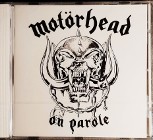 Polecam Album  CD-Kultowego Zespołu- MOTORHEAD- Album ON PAROLE Cd Nowe