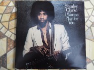 Płyta winylowa Stanley Clarke „I Wanna Play for You” 2 LP’s
