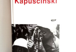 Książka - "Rwący nurt historii - zapiski o XX i XXI wieku" Ryszard Kapuściński