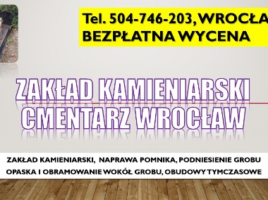 Usługi kamieniarskie cmentarz osobowice, tel.  Wrocław, zakład kamieniarski-1