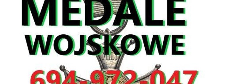 KUPIĘ WOJSKOWE MEDALE,ORDERY,ODZNAKI,ODZNACZENIA,SZABLE,BAGNETY,MILITARIA -1