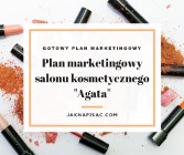 Plan marketingowy salonu kosmetycznego