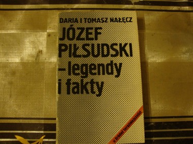 Józef Piłsudski; Legendy i fakty;   D.T. Nałęcz ;  1986-1