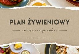 Indywidualny plan żywieniowy na 7, 14, 21 lub 28 dni