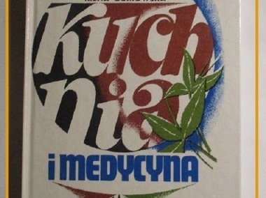 Kuchnia i medycyna - Aleksandrowicz, Gumowska /kuchnia/medycyna-1