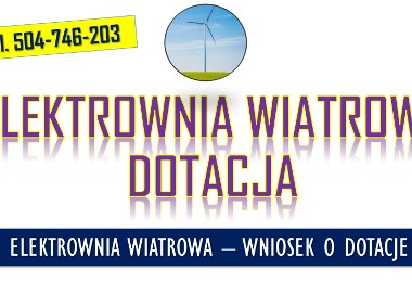 Moja elektrownia wiatrowa, wniosek, tel.  Dofinansowanie, wzór, wniosku, wiatrak-1