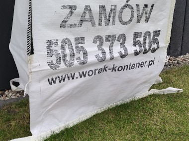 Worek Big bag 1m3 dostawa gratis ŚLĄSK -1