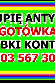 Skup Antyków - KUPIĘ ANTYKI - Płace Gotówką - Pewny kontakt - ZADZWOŃ !-2