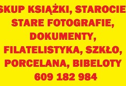 Kupie starocie, książki, znaczki, monety, porcelane, szkło, bibeloty 