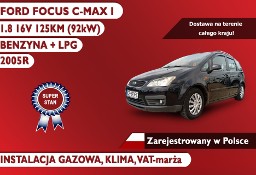 Ford Focus C-MAX 2005R, 1.8 16V LPG, Klima, Zarejestrowany w Polsce, VAT-Marża!