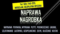 Naprawa,  pomnika tel. 504-746-203, Cmentarz Wrocław, Zakład kamieniarski