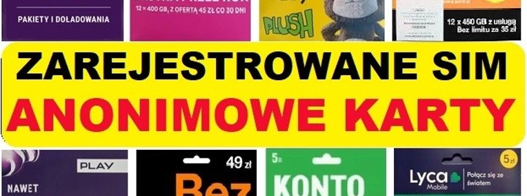 Zarejestrowane karty SIM do telefonu startery zdalna rejestracja kart Sosnowiec-1