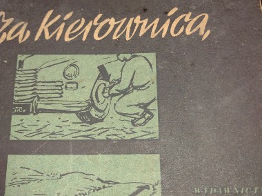Warszawa m20 książka Za kierownicą wydana przez Wydawnictwo O.N z 1956r  -1