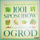 1001 sposobów na piękny ogród / ogrodnictwo / ogród