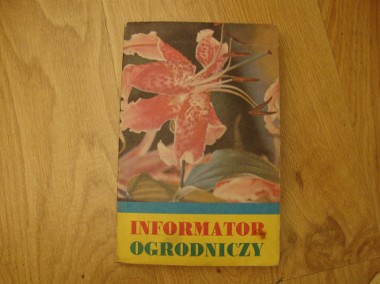 INFORMATOR OGRODNICZY; LEŚNIAK; 1990-1