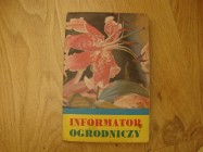 INFORMATOR OGRODNICZY; LEŚNIAK; 1990