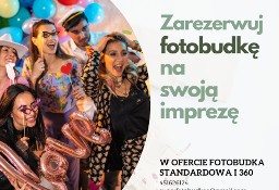 Wynajem Fotobudek 360 i Standardowej na Wesela, Urodziny i Imprezy Firmowe