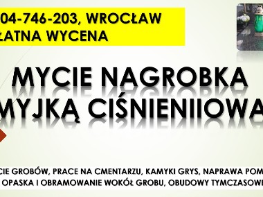 Mycie nagrobka myjką ciśnieniową, tel. Wrocław, pomnika karcherem, pomnika, cena-1