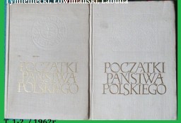 Początki państwa polskiego / Tymieniecki, Labuda, Łowmiański/historia/Polska