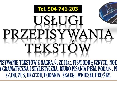 Przepisywanie tekstów, cennik, tel.  Przepisanie pisma, tekstu,  na komputerze, -1