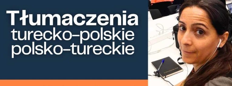 Tłumaczenie z tureckiego na polski i odwrotnie/Türkçe-Lehçe çeviri-1