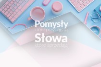 Skuteczny copywriting – słowa, które sprzedają