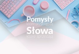 Skuteczny copywriting – słowa, które sprzedają