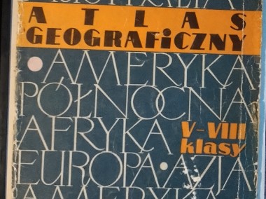 Atlas Geograficzny V-VIII Klasy - Praca Zbiorowa 1970r.-1