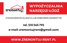 Mobilna wypożyczalnia narzędzi sprzętu Łódź i okolice ZREMONTUJ RENT 