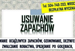 Usuwanie zapachów, cennik, Wrocław, tel.  ozonowanie, Zapach stęchlizny