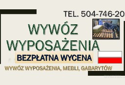 Wywóz mebli, Wrocław, tel  utylizacja, starych, mebli, odbiór, gratów, transport