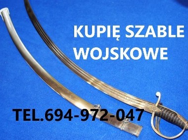 KUPIĘ WOJSKOWE STARE KOLEKCJE,ZBIORY,ODZNACZEŃ,ODZNAK,MEDALI,ORDERÓW,SZABEL-2