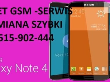 Samsung NOTE 2,Note 3, Note 4 wymiana szybki szkła-1