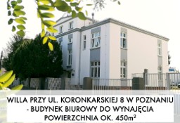 Atrakcyjna Willa Biurowa do wynajęcia, Poznań ul. Koronkarska 8