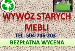 Kto wywozi stare meble, Wrocław, wywieźć, usuwanie, wyniesienie mebli, wywózka