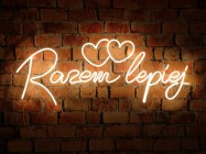 RAZEM LEPIEJ -Napis dekoracyjny NEON na Wesele Ślub Rocznice