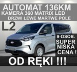 Ford Transit Custom Trend 136KM A8 DrzwiLewe Matrix Led Kamera 360 od ręki 9-os. 2174zł