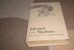 Listy do Danuty Pawłowskiej - Stachura / js