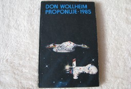 Don Wollheim proponuje 1985 Najlepsze opowiadania SF roku 1984 