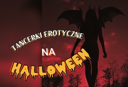 Tancerka erotyczna Białystok wieczór kawalerski urodziny jubileusz halloween