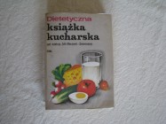 Dietetyczna książka kucharska - Zofia Wieczorek Chełmińska  