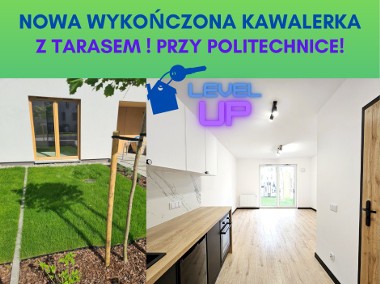 NOWA wykończona KAWALERKA z TARASEM Łódź centrum przy P.Ł./600m do Piotrkowskiej-1