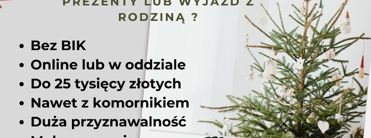 Pożyczka bez BIK na święta mniejsze RRSO-1