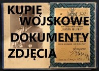 KUPIĘ WOJSKOWE STARE DOKUMENTY,ZDJĘCIA,LEGITYMACJE,DYPLOMY,PISMA,MILITARIA 