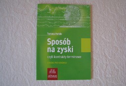 Hońdo Tomasz, Sposób na zyski czyli kontrakty terminowe krok po kroku 